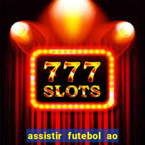 assistir futebol ao vivo portal rmc